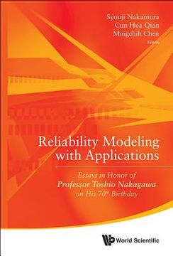 portada Reliability Modeling with Applications: Essays in Honor of Professor Toshio Nakagawa on His 70th Birthday (in English)
