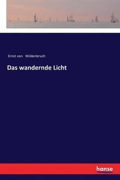 portada Das wandernde Licht (en Alemán)