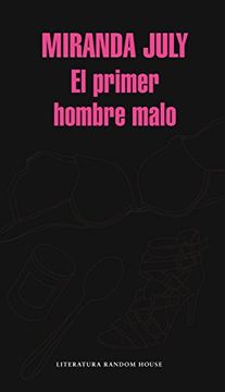 portada El Primer Hombre Malo / the First bad Man: A Novel