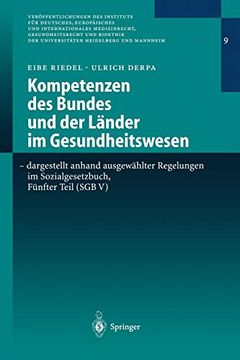 portada Kompetenzen des Bundes und der Länder im Gesundheitswesen - Dargestellt Anhand Ausgewählter Regelungen im Sozialgesetzbuch, Fünfter Teil (in German)