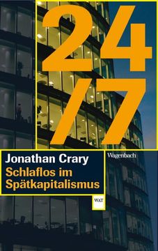 portada 24/7: Schlaflos im Spätkapitalismus (Wagenbachs Andere Taschenbücher) (en Alemán)