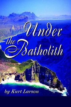 portada under the batholith (en Inglés)