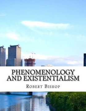 portada Phenomenology and Existentialism (en Inglés)