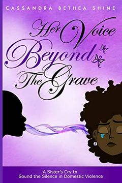 portada Her Voice Beyond the Grave: A Sister's cry to Sound the Silence in Domestic Violence (in English)