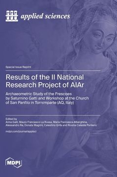 portada Results of the II National Research Project of AIAr: Archaeometric Study of the Frescoes by Saturnino Gatti and Workshop at the Church of San Panfilo