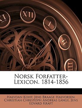 portada Norsk Forfatter-Lexicon. 1814-1856 (en Sueco)
