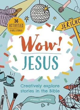 portada Wow! Jesus: Creatively Explore Stories in the Bible (en Inglés)