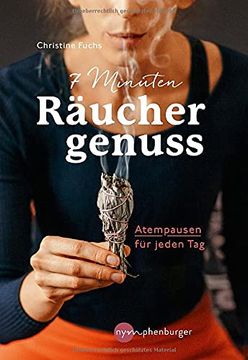 portada 7 Minuten Räuchergenuss: Atempausen für Jeden tag (en Alemán)
