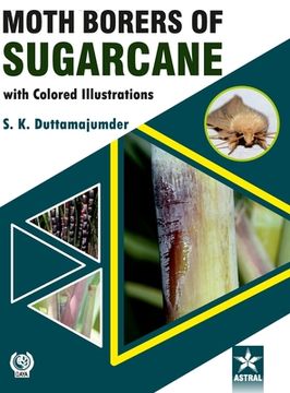 portada Moth Borers of Sugarcane with Colored IIIustrations (en Inglés)
