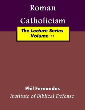 portada Roman Catholocism (The Lecture Series) (Volume 11)