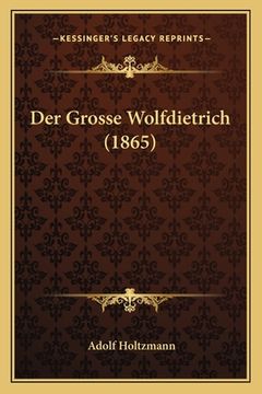 portada Der Grosse Wolfdietrich (1865) (in German)