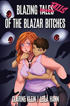 portada Blazing Tales of the Blazar Bitches: A Spanking Space Pirate Adventure (en Inglés)
