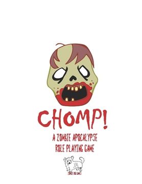 portada Chomp!: A Zombie Apocalypse Role Playing Game (in English)