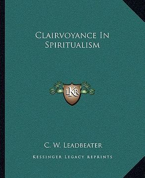 portada clairvoyance in spiritualism (en Inglés)