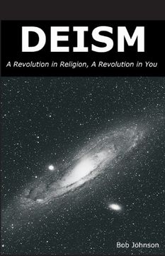 portada Deism: A Revolution in Religion, a Revolution in you (in English)