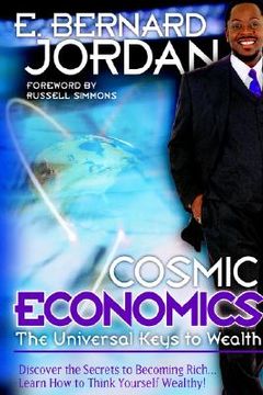 portada cosmic economics: the universal keys to wealth