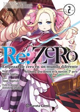 portada Re: Zero Chapter 2 nº 02: Empezar de Cero en un Mundo Diferente. Volumen 2: Una Semana en la Mansión. 1ª Parte (Manga Shonen)