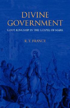 portada divine government: god's kingship in the gospel of mark (en Inglés)