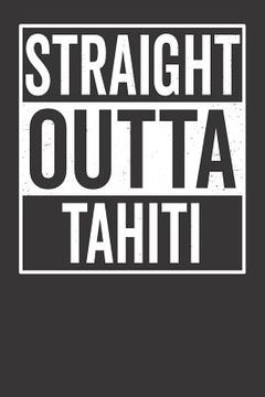 portada Straight Outta Tahiti (en Inglés)