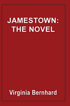 portada Jamestown: The Novel: The story of America's beginnings (en Inglés)