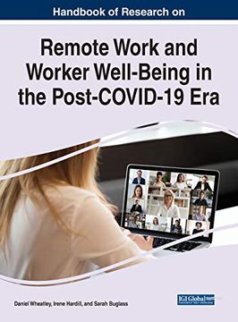 portada Handbook of Research on Remote Work and Worker Well-Being in the Post-Covid-19 era (Advances in Human Resources Management and Organizationl Development) (en Inglés)