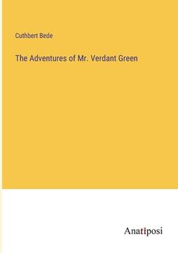 portada The Adventures of Mr. Verdant Green (en Inglés)