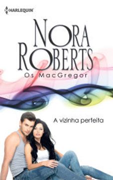 portada A Vizinha Perfeita (Biblioteca Nora Roberts) (en Portugués)