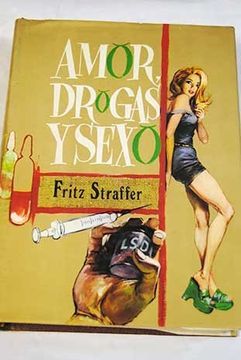 portada Amor, Drogas y Sexo