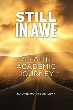 portada Still in Awe: A Faith Academic Journey (in English)