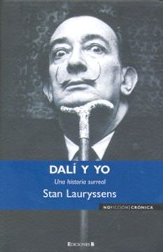 Dali Y Yo: Una Historia Surreal (in Spanish)