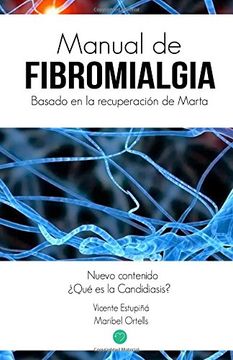 portada Manual de Fibromialgia: Basado en la Recuperacion de Marta