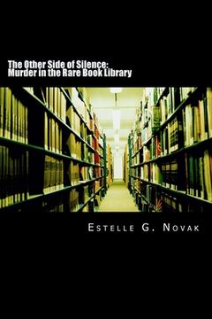 portada The Other Side of Silence: Murder in the Rare Book Library: A Detective Ginsburg Mystery (en Inglés)
