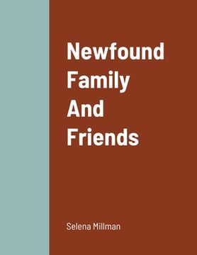portada Newfound Family And Friends (in English)