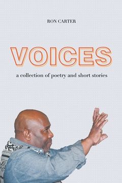 portada Voices: A Collection of Poetry and Short Stories (en Inglés)