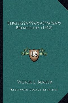 portada bergera acentsacentsa a-acentsa acentss broadsides (1912) (in English)