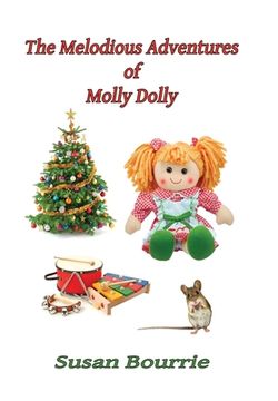 portada The Melodious Adventures of Molly Dolly (en Inglés)