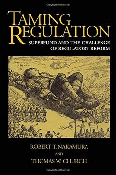 portada Taming Regulation: Superfund and the Challenge of Regulatory Reform (en Inglés)