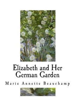 portada Elizabeth and Her German Garden (en Inglés)