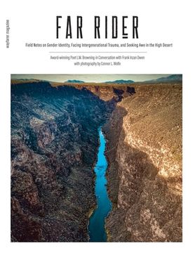 portada Far Rider: Field Notes on Gender Identity, Facing Intergenerational Trauma, and Seeking Awe in the High Desert (in English)