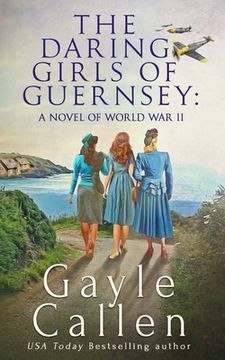 portada The Daring Girls of Guernsey (en Inglés)