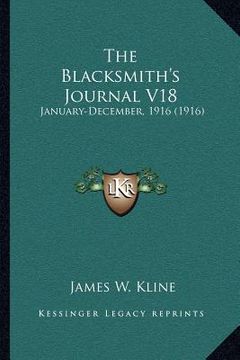 portada the blacksmith's journal v18: january-december, 1916 (1916) (en Inglés)