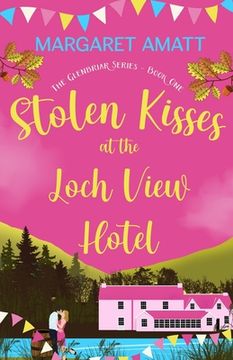 portada Stolen Kisses at the Loch View Hotel 