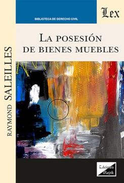 portada La posesión de bienes muebles (in Spanish)