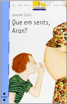 portada 184. Blau / Que Em Sents, Aran?. (Vaixell Vapor Blava) (en Catalán)