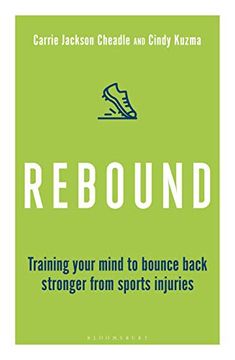 portada Rebound: Train Your Mind to Bounce Back Stronger From Sports Injuries (in English)