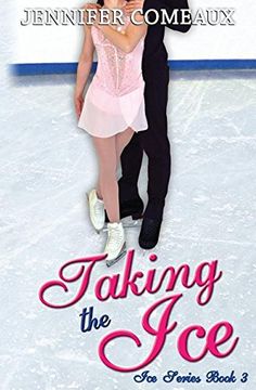 portada Taking the Ice (Ice Series) (en Inglés)