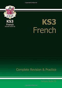 portada KS3 French Complete Revision and Practice with Audio CD: Complete Revision and Practise (Complete Revision & Practice)