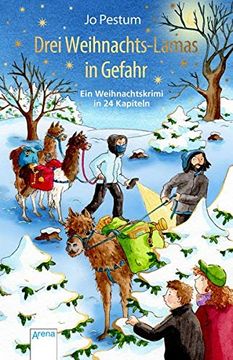portada Drei Weihnachts-Lamas in Gefahr: Ein Weihnachtskrimi in 24 Kapiteln (en Alemán)