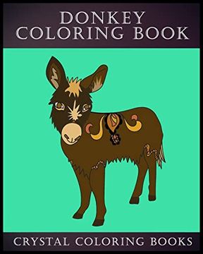 portada Donkey Coloring Book: 30 Simple Line Drawing Donkey Coloring Pages (Animal) (in English)