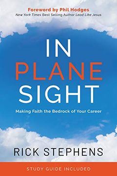 portada In Plane Sight: Making Faith the Bedrock of Your Career (en Inglés)